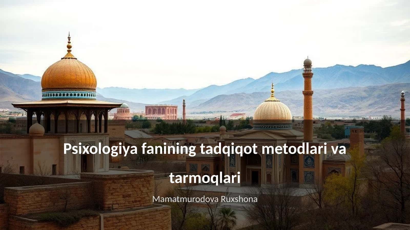 Psixologiya fanining tadqiqot metodlari va tarmoqlari
