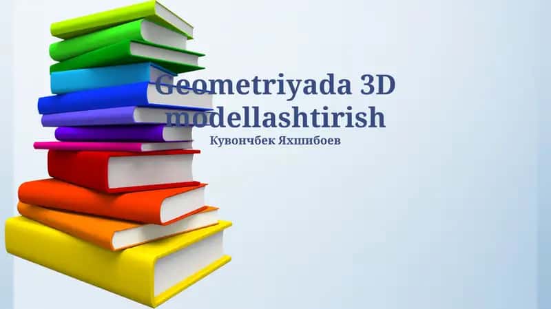 Geometriyada 3D modellashtirish