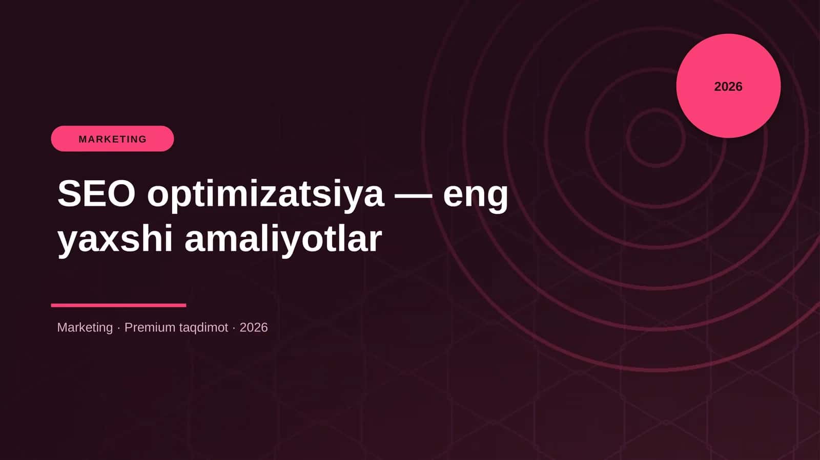 SEO optimizatsiya — eng yaxshi amaliyotlar