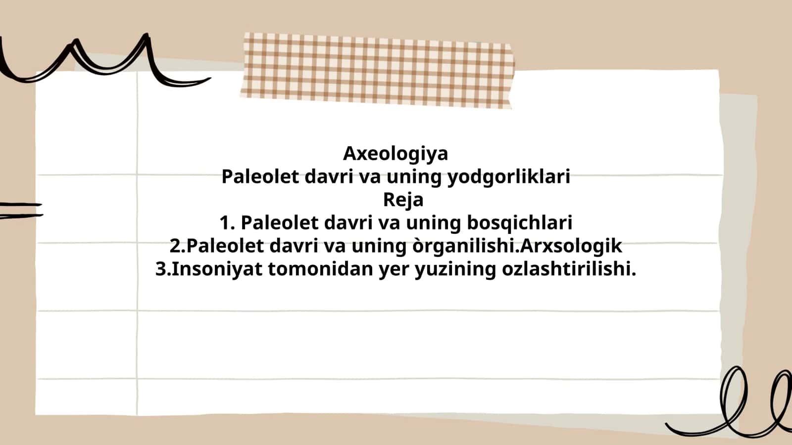 Paleolet davri va uning yodgorliklari
