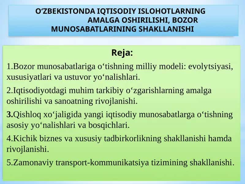 O‘zbekistonda iqtisodiy islohotlarning amalga oshirilishi, bozor munosabatlarining shakllanishi