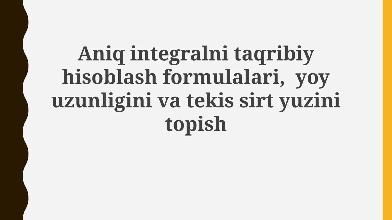 Aniq integral hisoblash formulalari