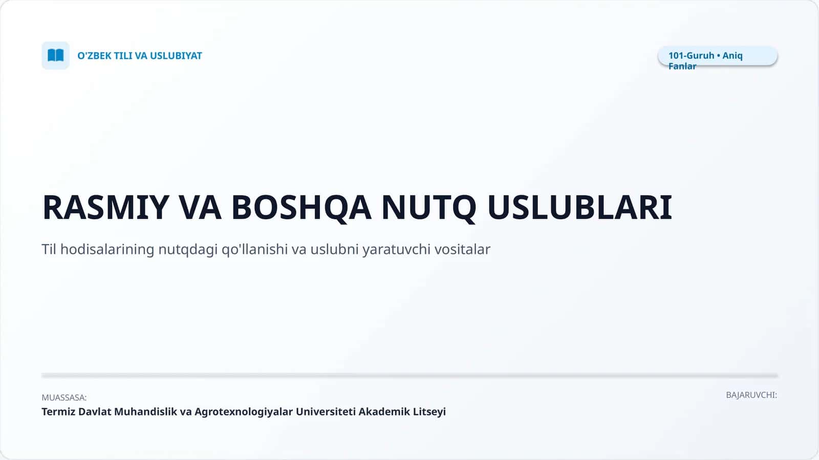 RASMIY VA BOSHQA NUTQ USLUBLARI