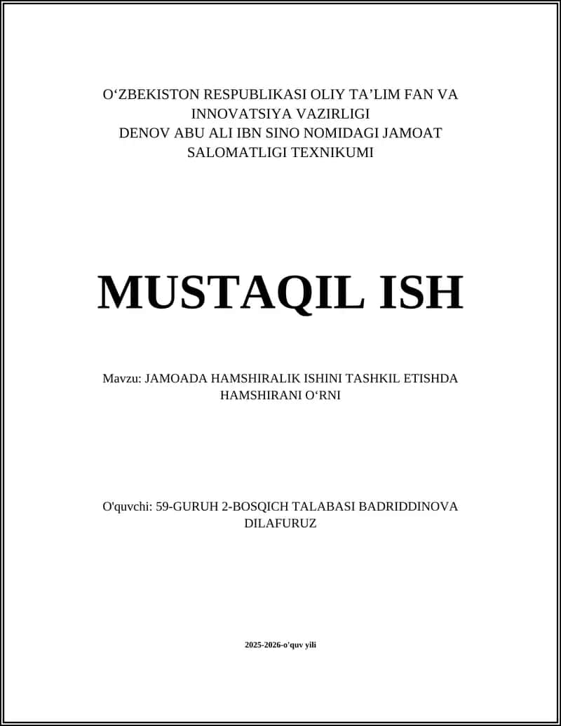 JAMOADA HAMSHIRALIK ISHINI TASHKIL ETISHDA HAMSHIRANI OʻRNI