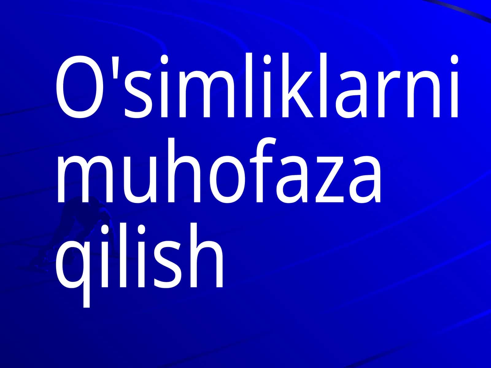 O'simliklarni muhofaza qilish