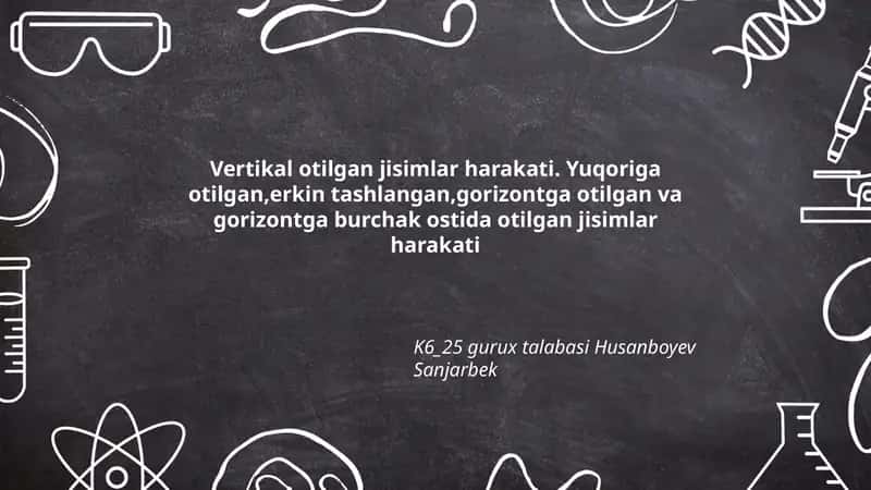 Vertikal otilgan jisimlar harakati