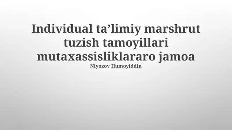 Individualizatsiyalashgan o'qitish ta'rifi