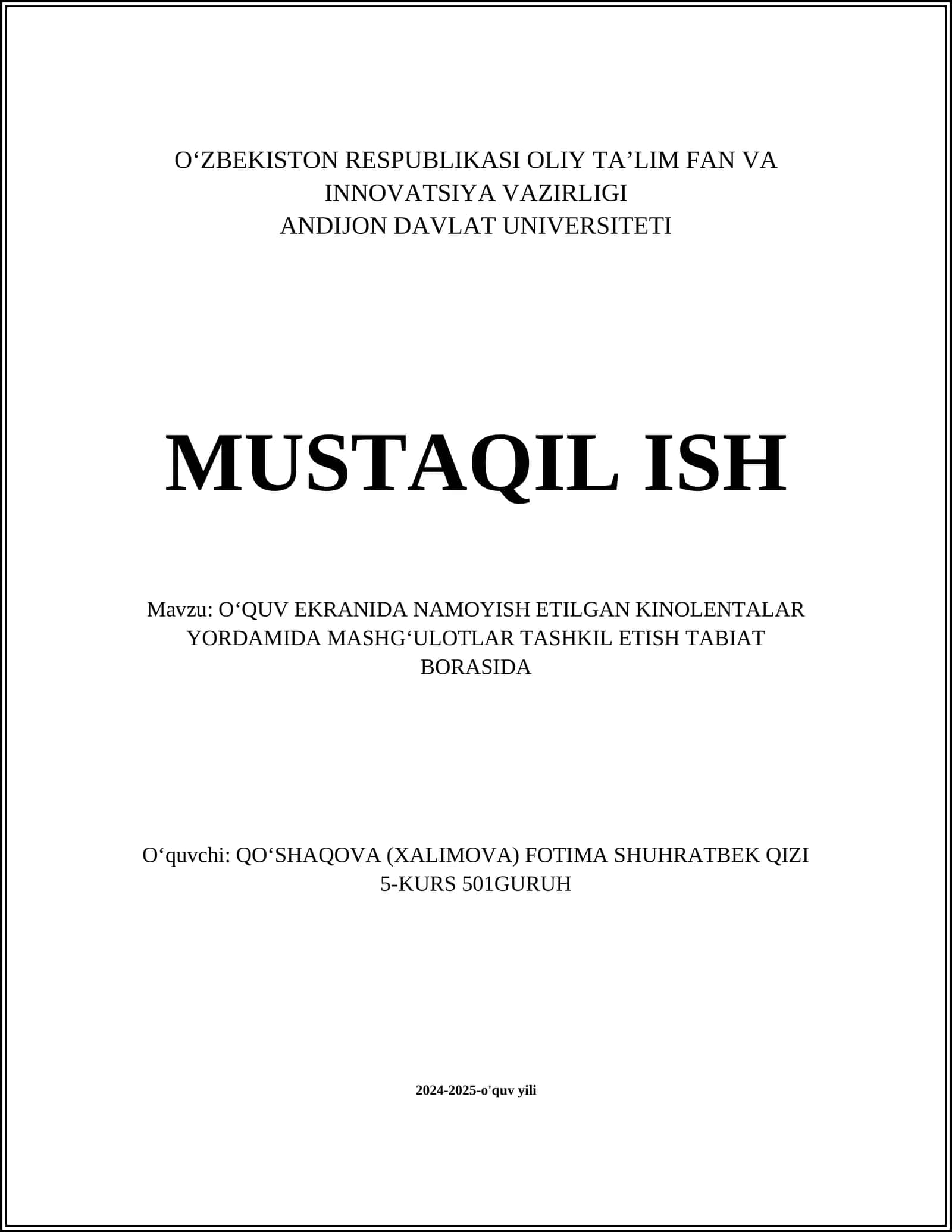 O‘QUV EKRANIDA NAMOYISH ETILGAN KINOLENTALAR YORDAMIDA MASHG‘ULOTLAR TASHKIL ETISH