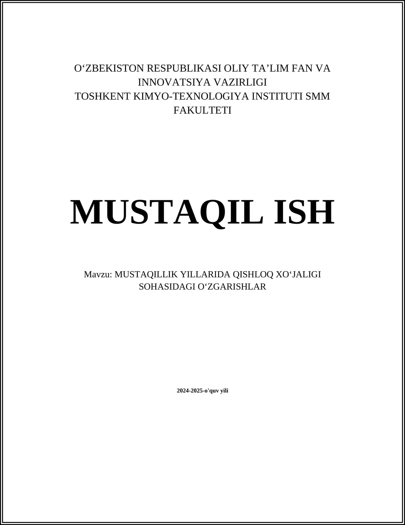 MUSTAQILLIK YILLARIDA QISHLOQ XOʻJALIGI SOHASIDAGI OʻZGARISHLAR