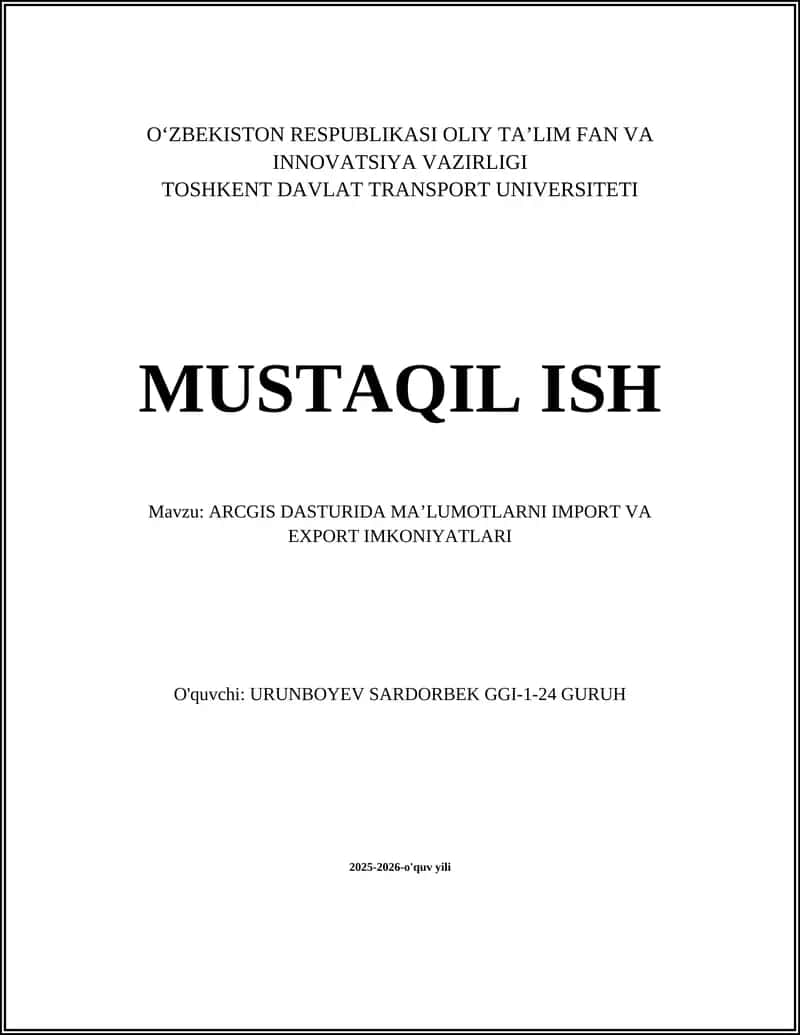 ARCGIS DASTURIDA MA’LUMOTLARNI IMPORT VA EXPORT IMKONIYATLARI