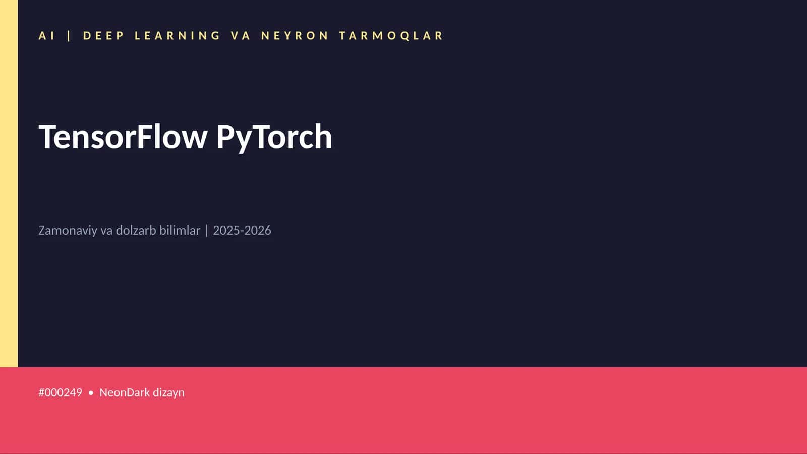 TensorFlow PyTorch