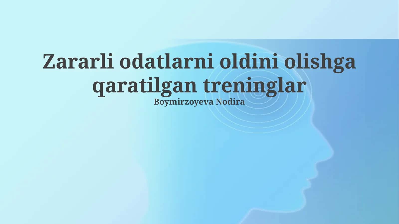 Zararli odatlarni oldini olishga qaratilgan treninglar