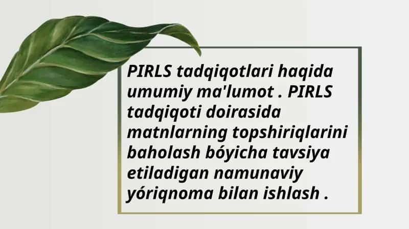 PIRLS tadqiqotlari haqida umumiy maʼlumot.