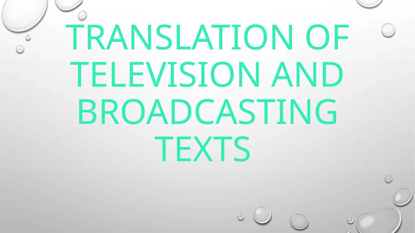 Translation of television and broadcasting texts