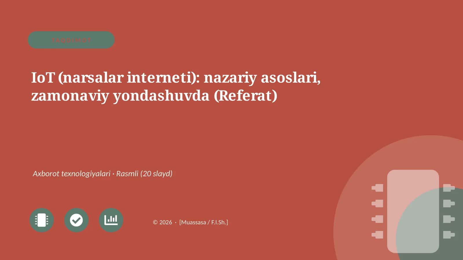 IoT (narsalar interneti): nazariy asoslari, zamonaviy yondashuvda (Referat)