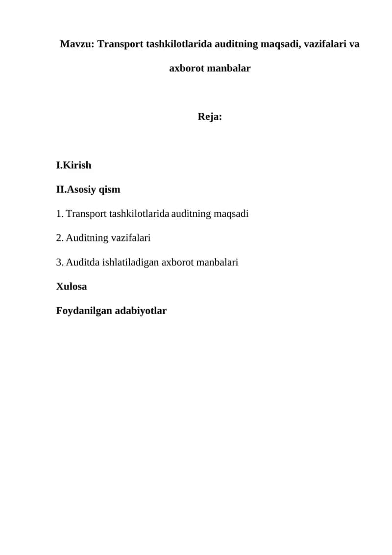 Transport tashkilotlarida auditning maqsadi, vazifalari va axborot manbalar