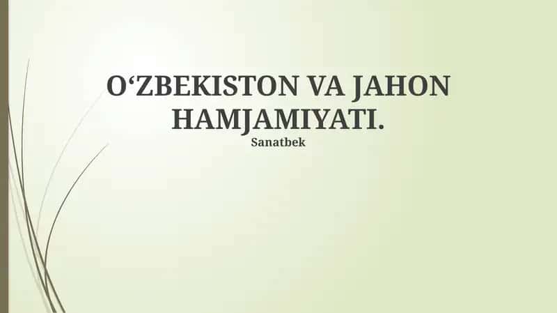 O‘ZBEKISTON VA JAHON HAMJAMIYATI