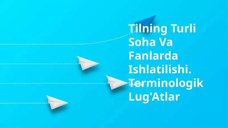 Tilning Turli Soha Va Fanlarda Ishlatilishi. Terminologik Lug'Atlar