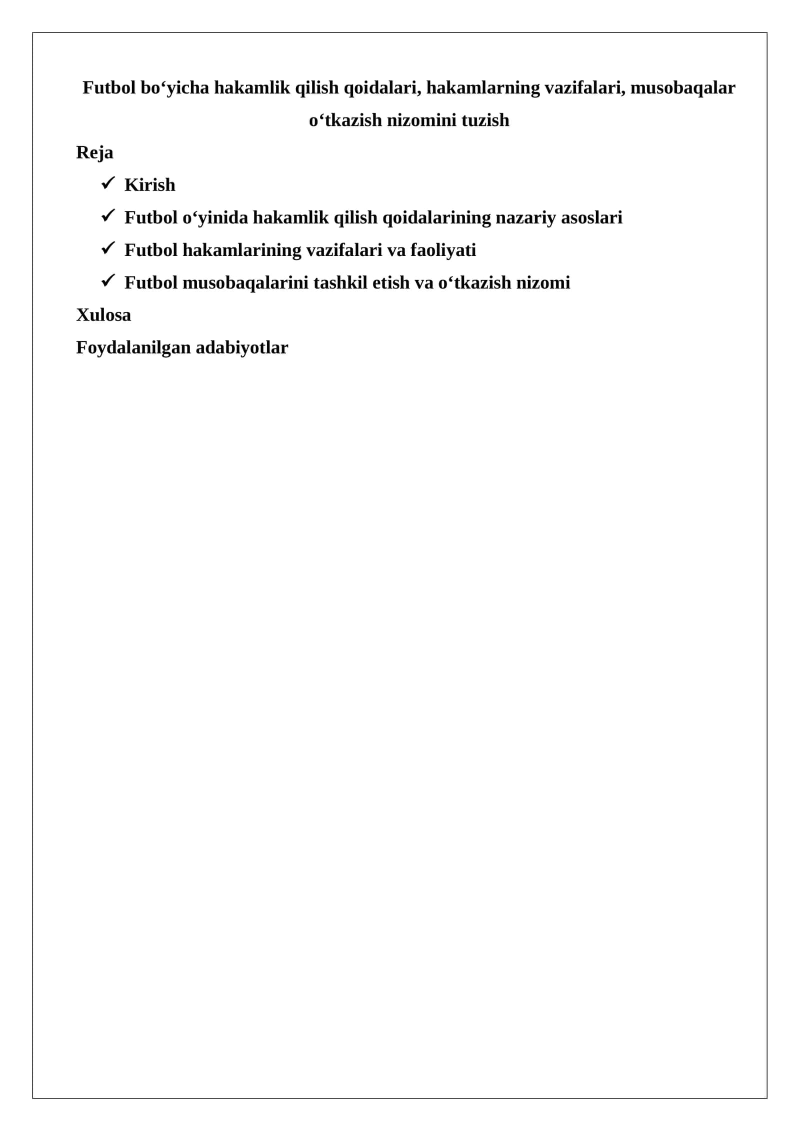 Futbol bo‘yicha hakamlik qilish qoidalari, hakamlarning vazifalari, musobaqalar o‘tkazish