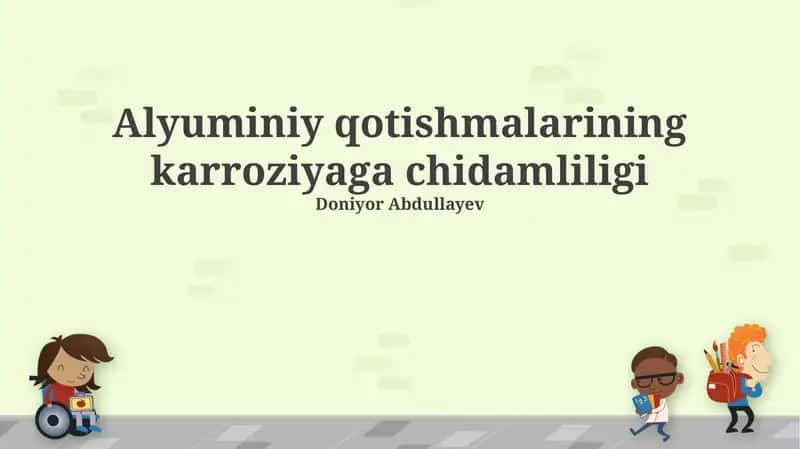 Alyuminiy qotishmalarining karroziyaga chidamliligi