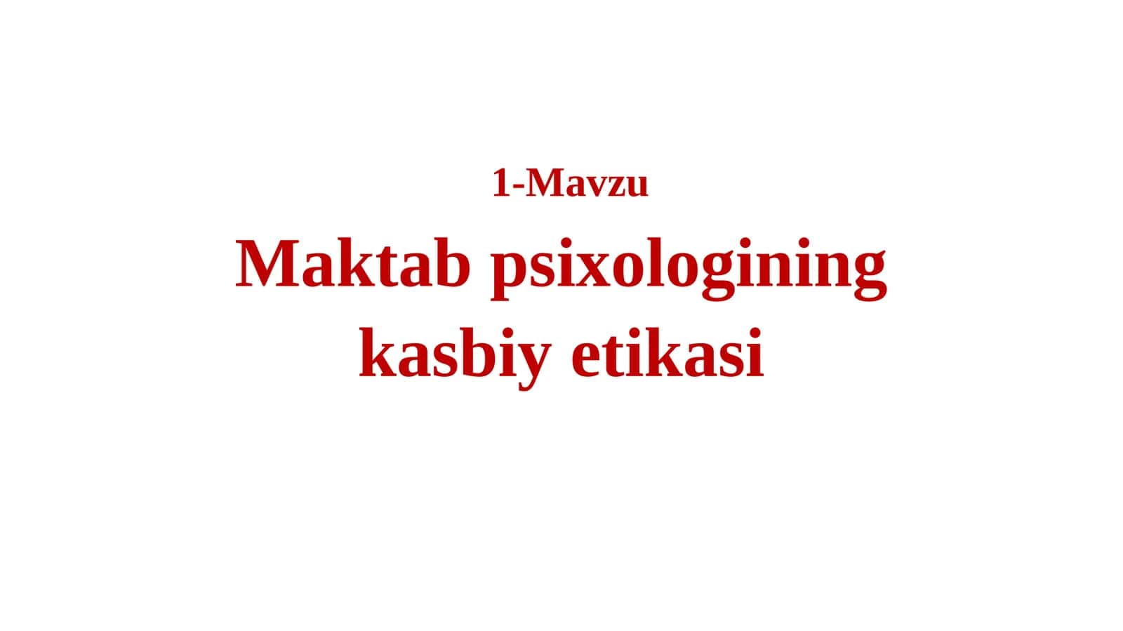 Maktab psixologining kasbiy etikasi