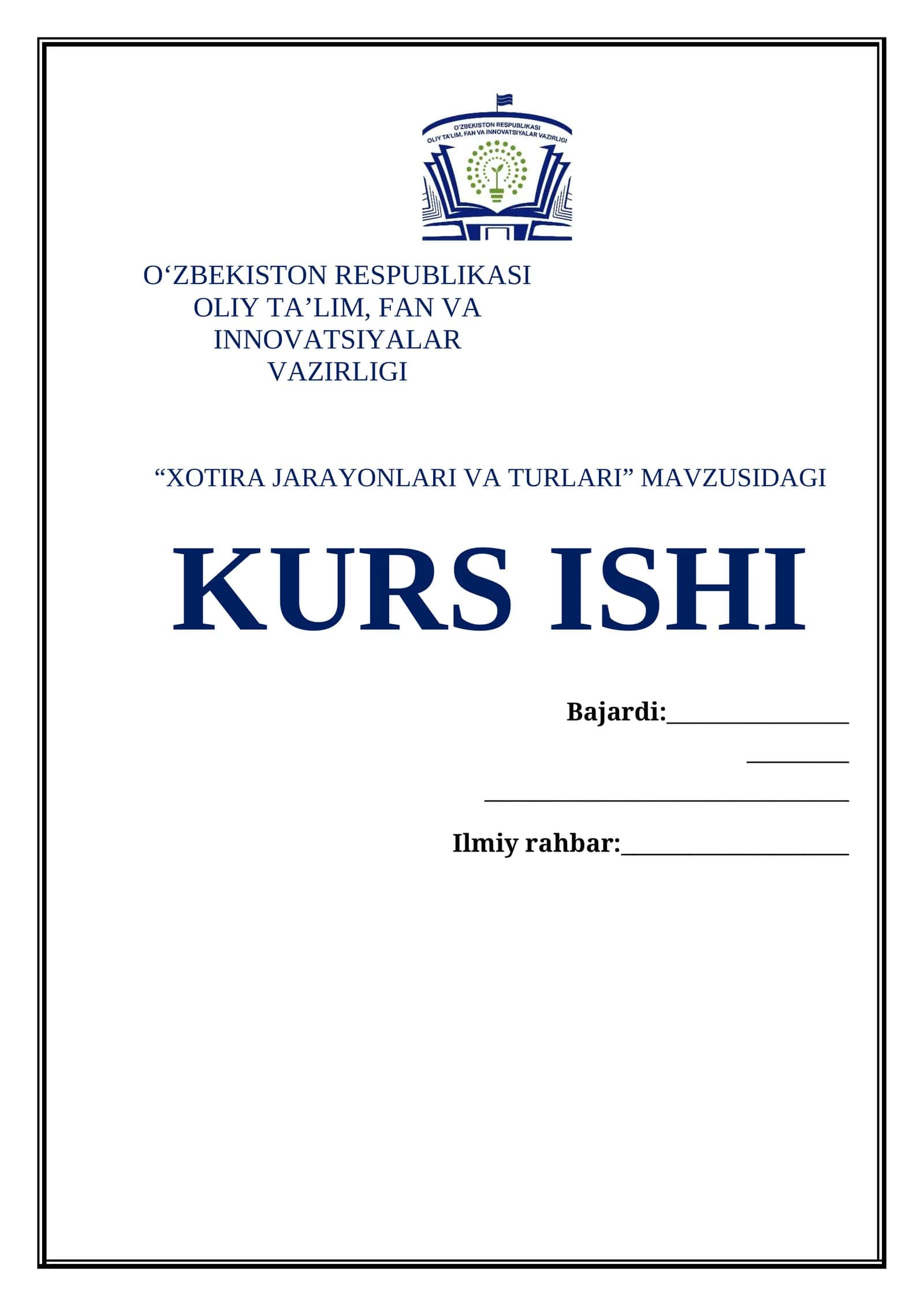 "XOTIRA JARAYONLARI VA TURLARI" MAVZUSIDAGI KURS ISHI