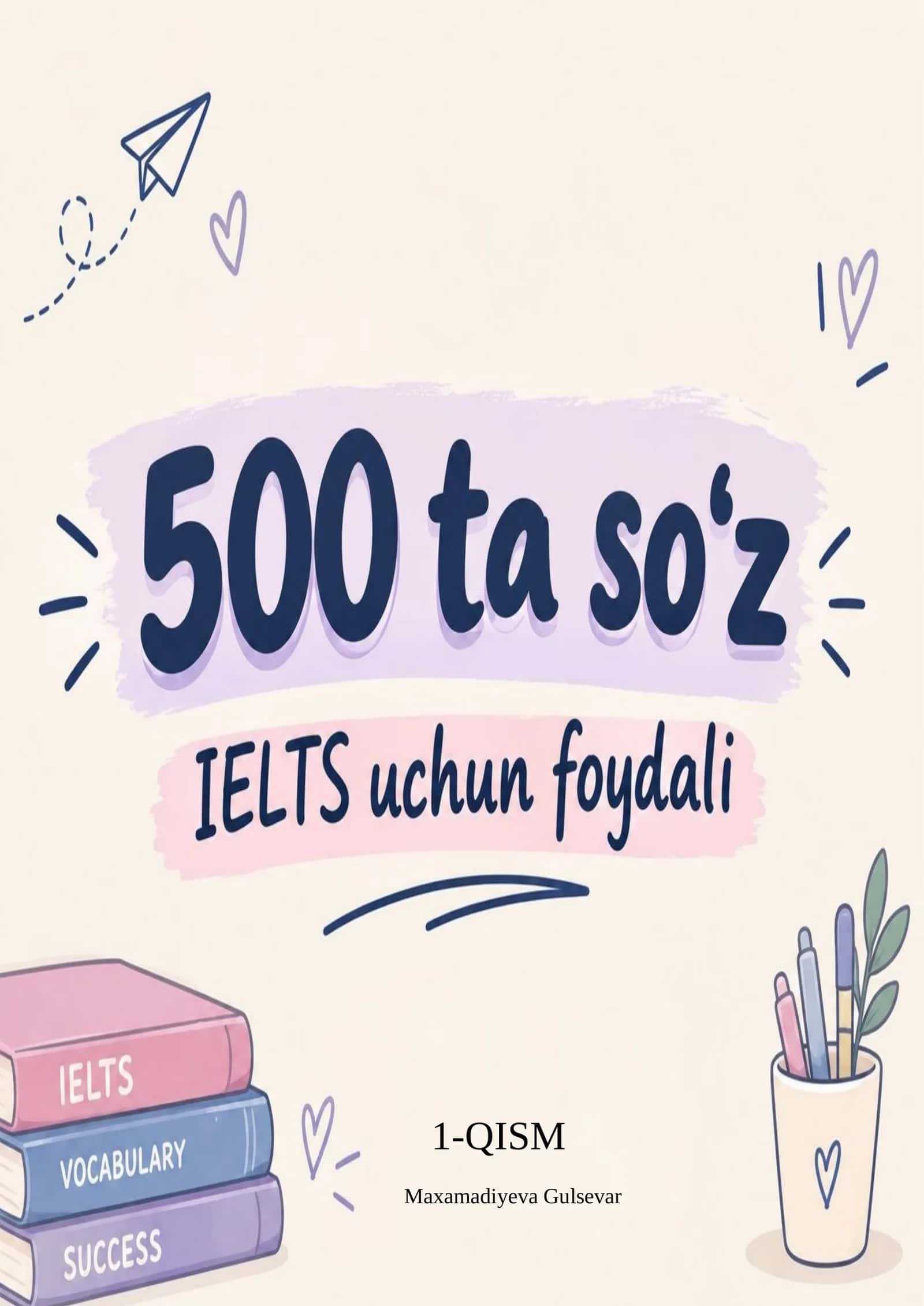 500 ta so'z IELTS UCHUN 1-QISM