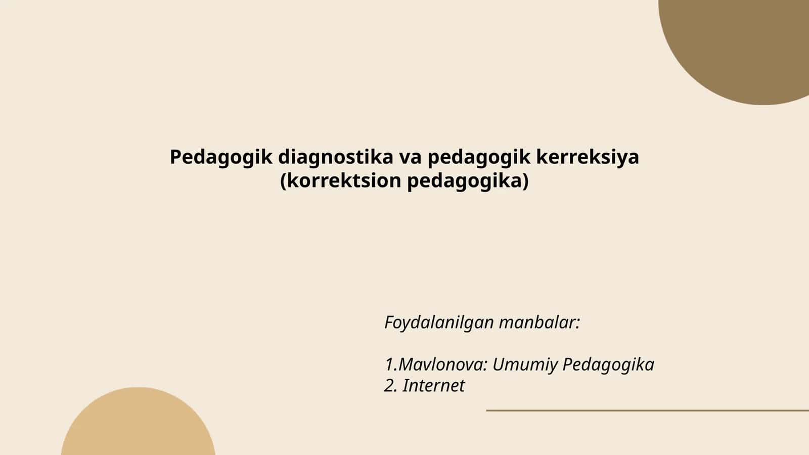 Pedagogik diagnostika va pedagogik kerreksiya (korrektsion pedagogika)