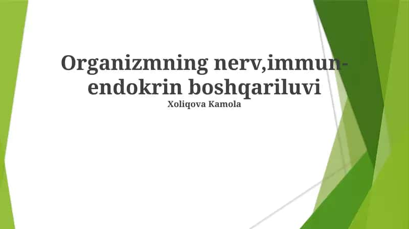 Organizmning nerv, immun-endokrin boshqariluvi