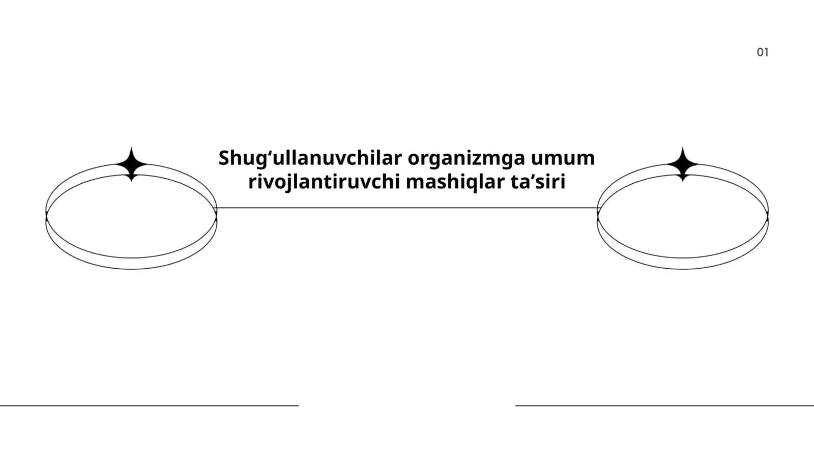 Shugʻullanuvchilar organizmga umum rivojlantiruvchi mashiqlar taʼsiri