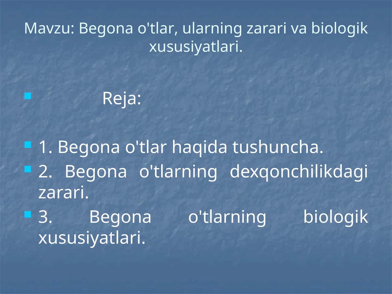 Begonao'tlar, ularning zararli biologik xususiyatlari