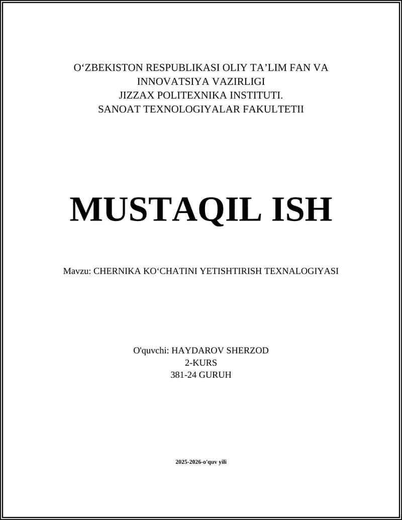 CHERNIKA KOʻCHATINI YETISHTIRISH TEXNALOGIYASI