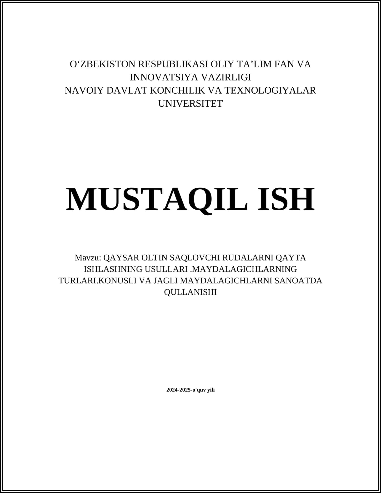 QAYSAR OLTIN SAQLOVCHI RUDALARNI QAYTA ISHLASHNING USULLARI.MAYDALAGICHLARNING TURLARI.KONUSLI VA JAGLI MAYDALAGICHLARNI SANOATDA QULLANISHI