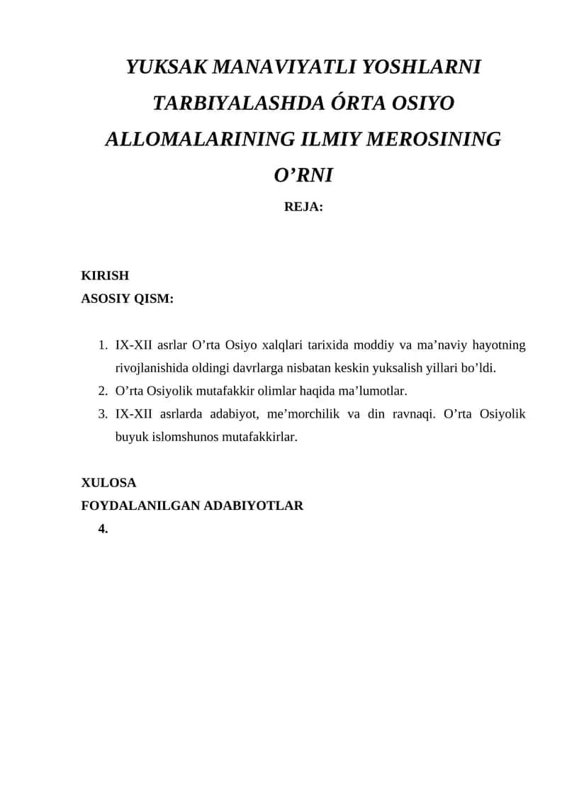 YUKSAK MANAVIYATLI YOSHLARNI TARBIYALASHDA ÓRTA OSIYO ALLOMALARINING ILMIY MEROSINING O’RNI