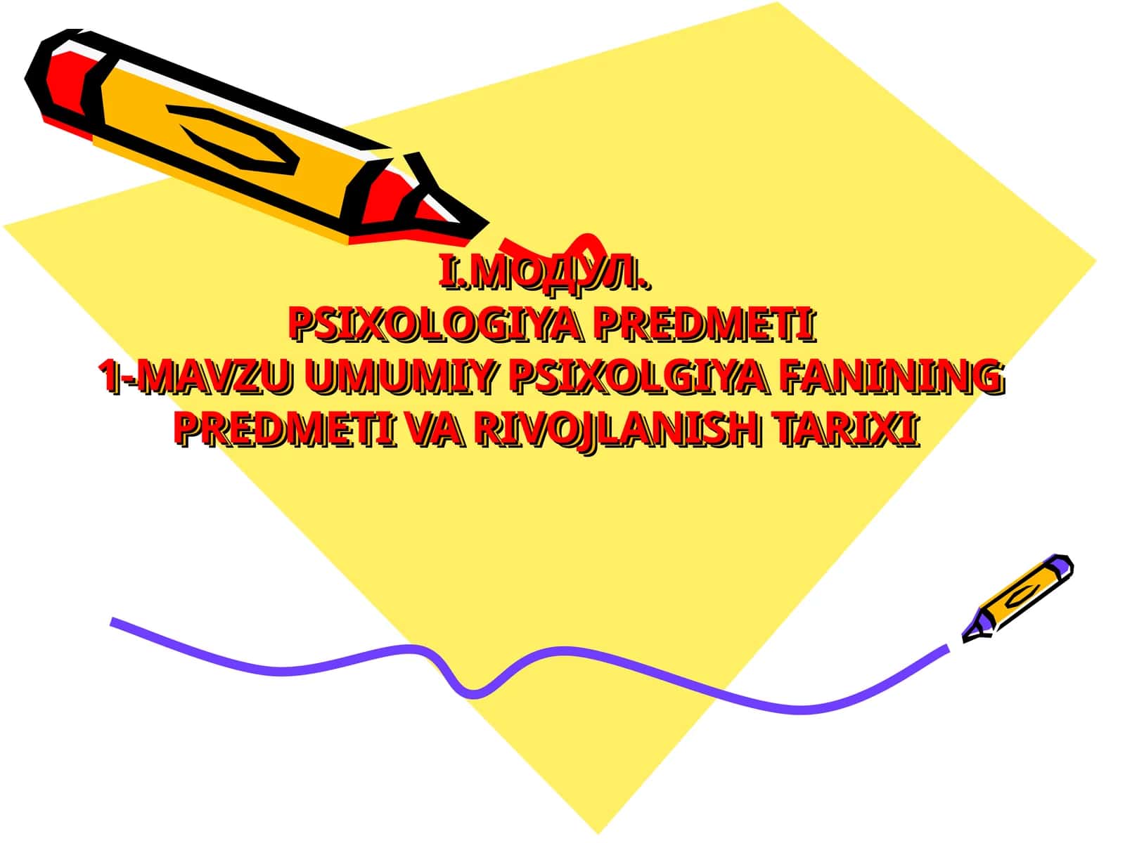 I.MОДУЛ.PSIXOLOGIYA PREDMETI1