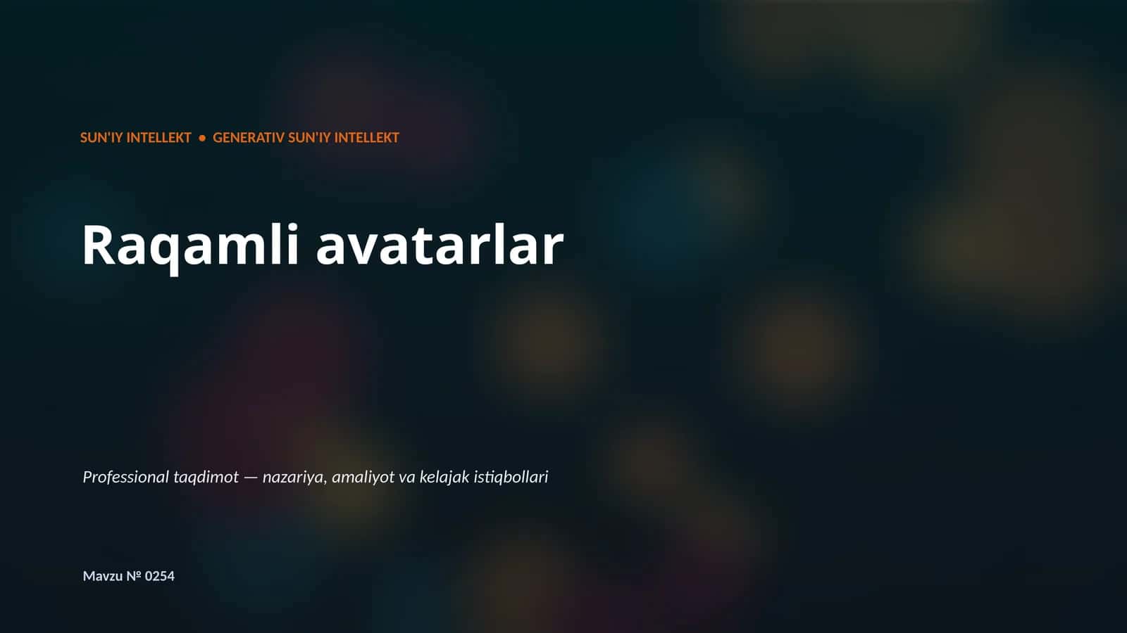 SUN'IY INTELLEKT - GENERATIV SUN'IY INTELLEKT
