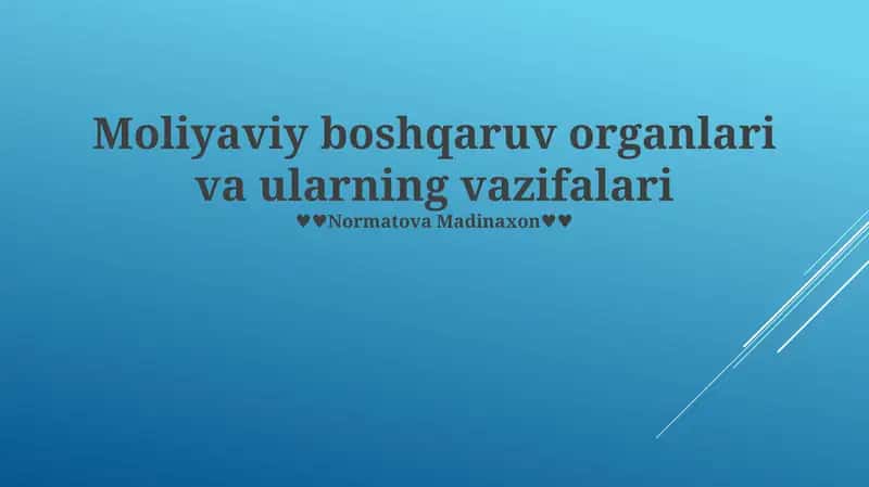 Moliyaviy boshqaruv organlari va ularning vazifalari