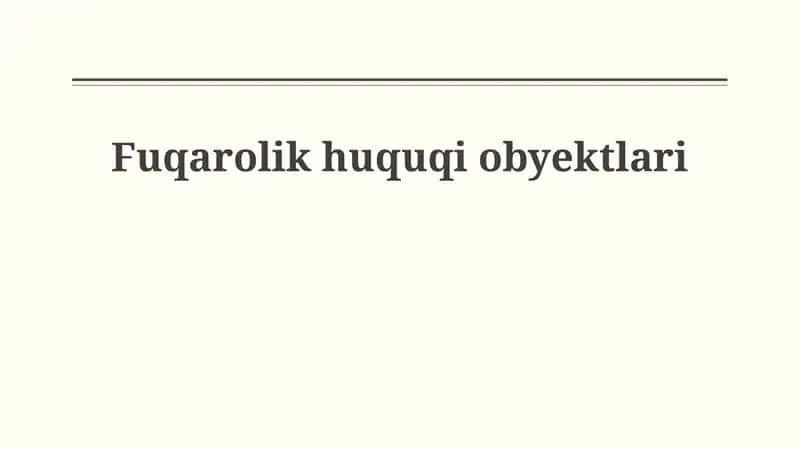 Fuqarolik huquqi ob'ektlari