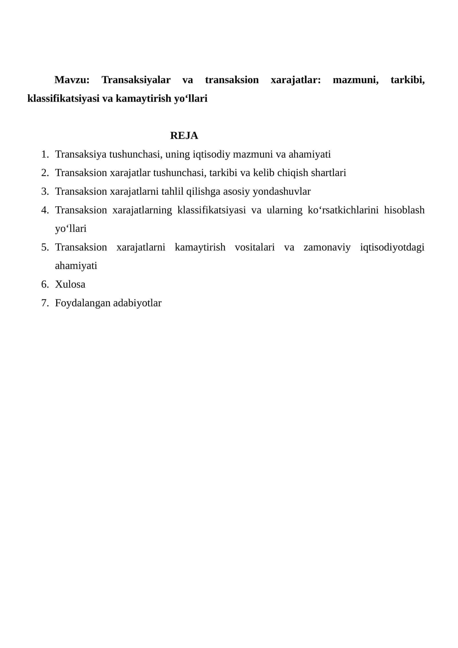 Transaksiyalar va transaksion xarajatlar: mazmuni, tarkibi, klassifikatsiyasi va kamaytirish yo‘llari