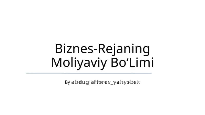Biznes-Rejaning Moliyaviy BoʻLimi