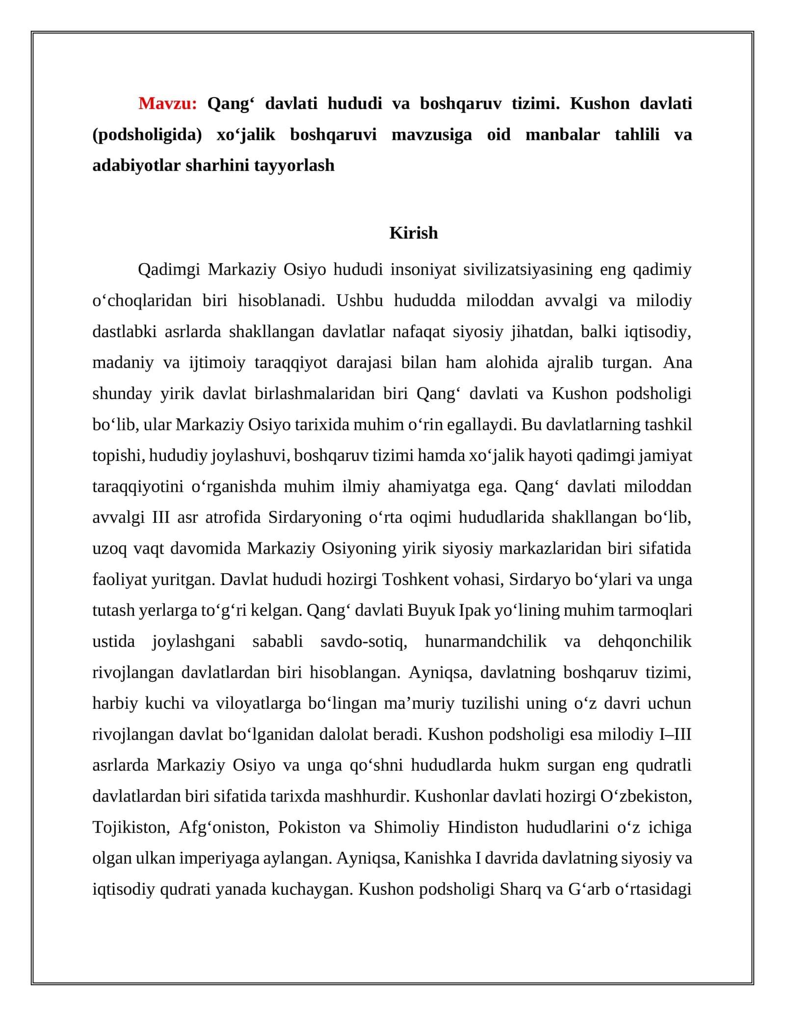 Qang‘ davlati hududi va boshqaruv tizimi. Kushon davlati (podsholigida) xo‘jalik boshqaruvi mavzusiga oid manbalar tahlili va adabiyotlar sharhini tayyorlash