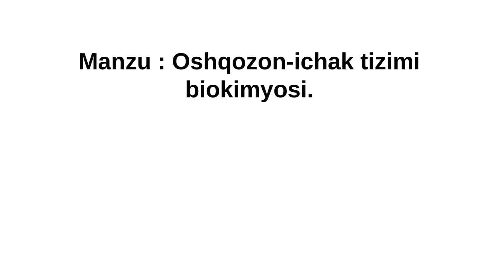 Oshqozon-ichak tizimi biokimyosi