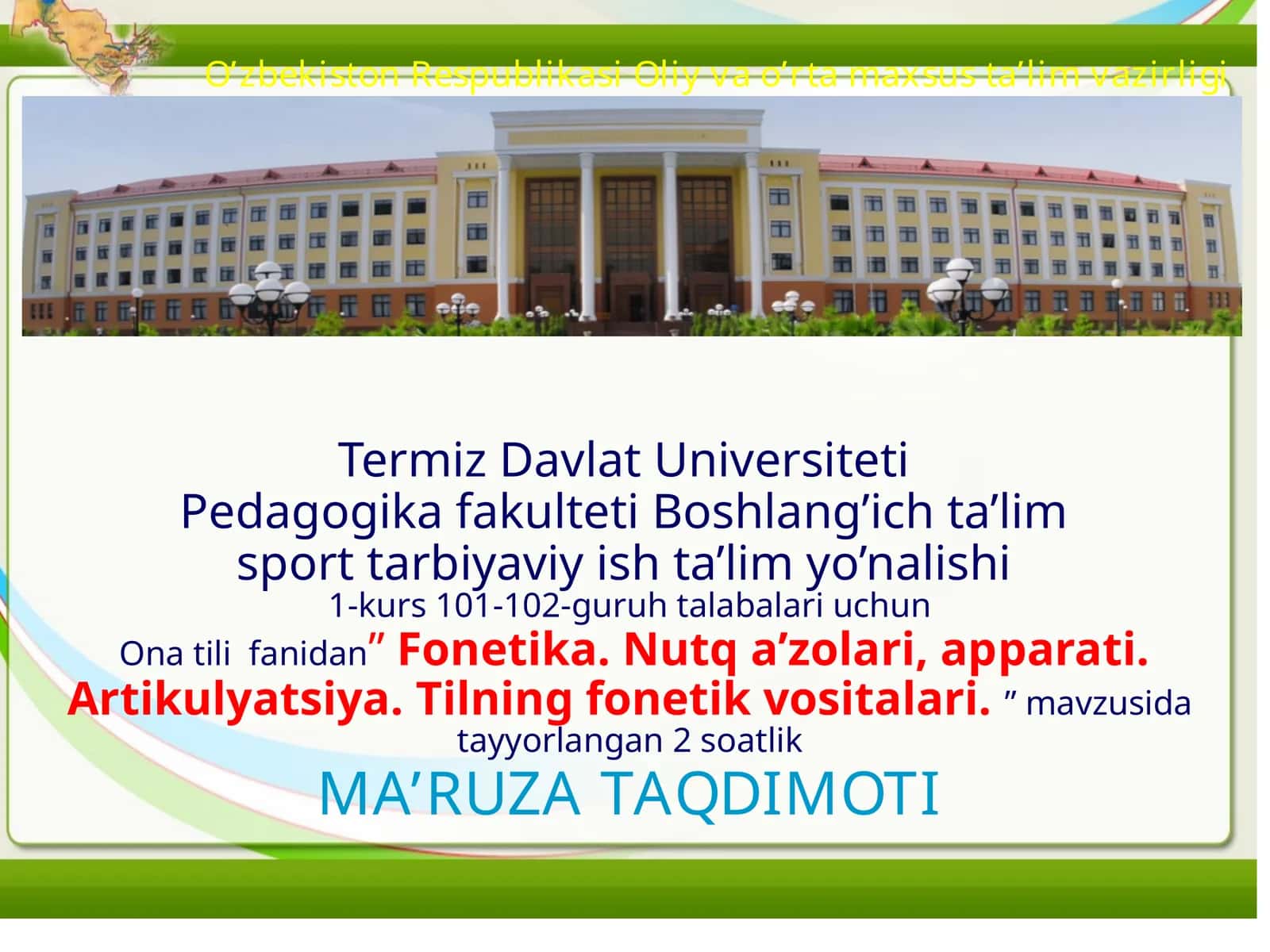 Fonetika.Nutqa’zolari,aрparati.Artikulyatsiya.Tilning fonetik vositalari