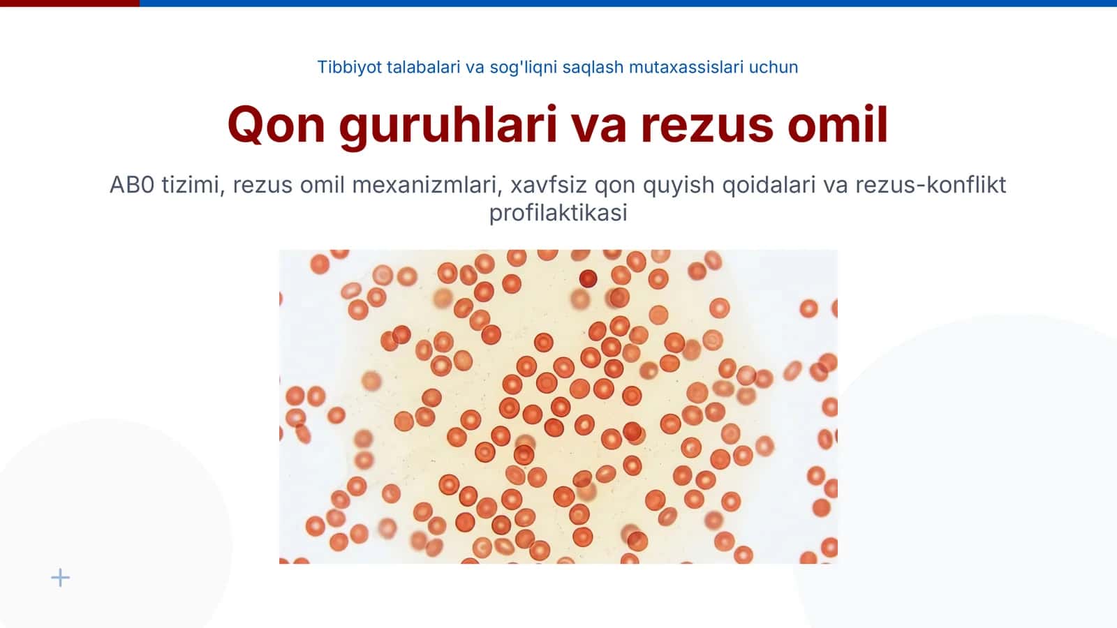 Qon guruhlari va rezus omil: AB0 tizimi hamda transfuziologiya | 15 slayd