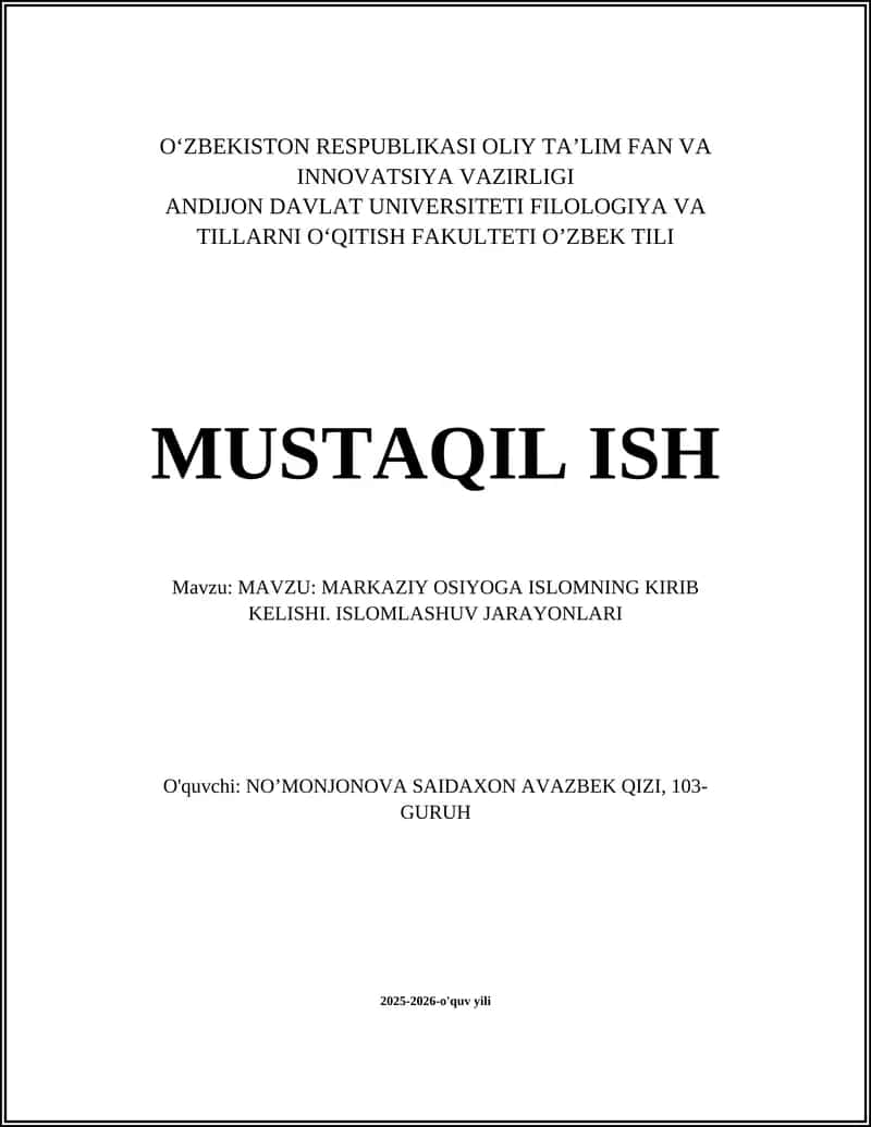 MAZVU: MARKAZIY OSIYOGA ISLOMNING KIRIB KELISHI. ISLOMLASHUV JARAYONLARI