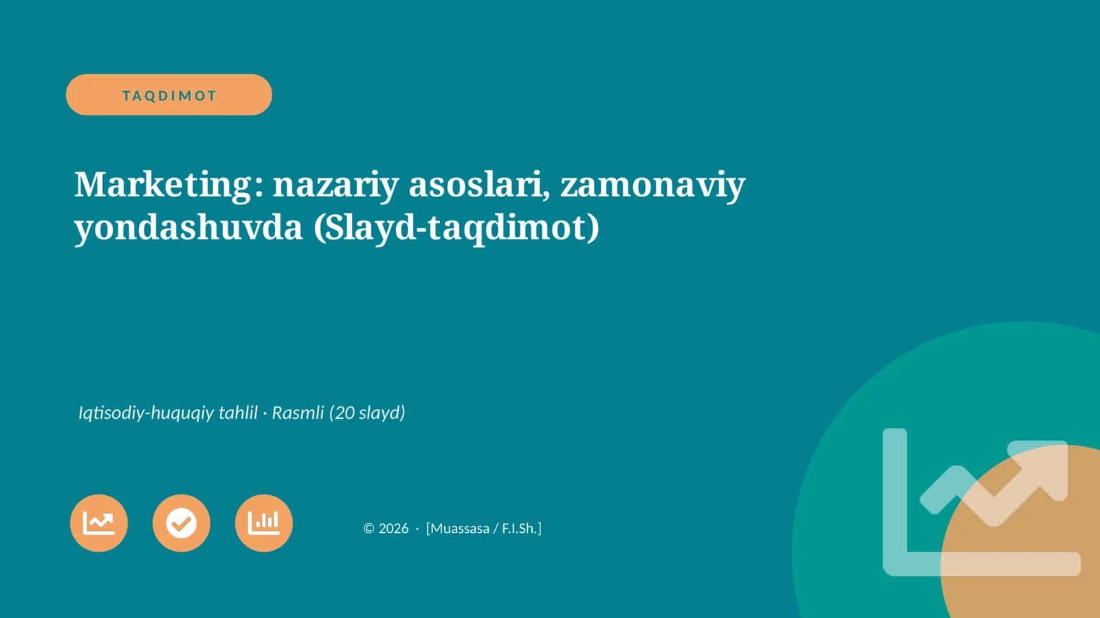 Marketing: nazariy asoslari, zamonaviy yondashuvda (Slayd-taqdimot)