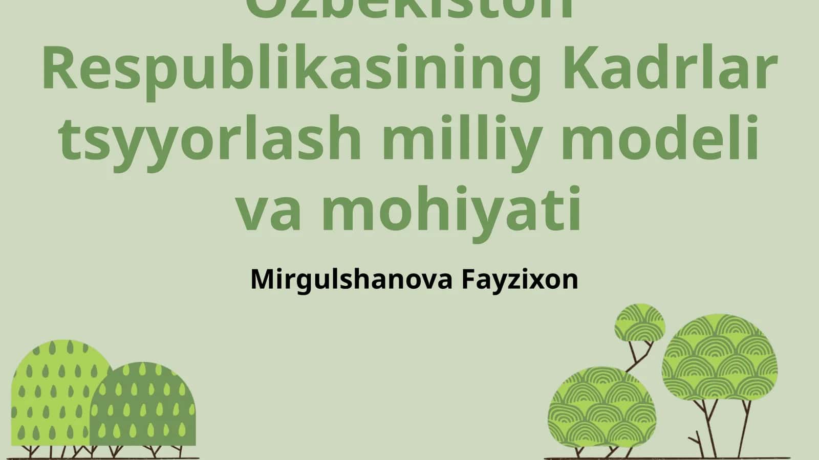 Ozbekiston Respublikasining Kadrlar tsyyorlash milliy modeli va mohiyati