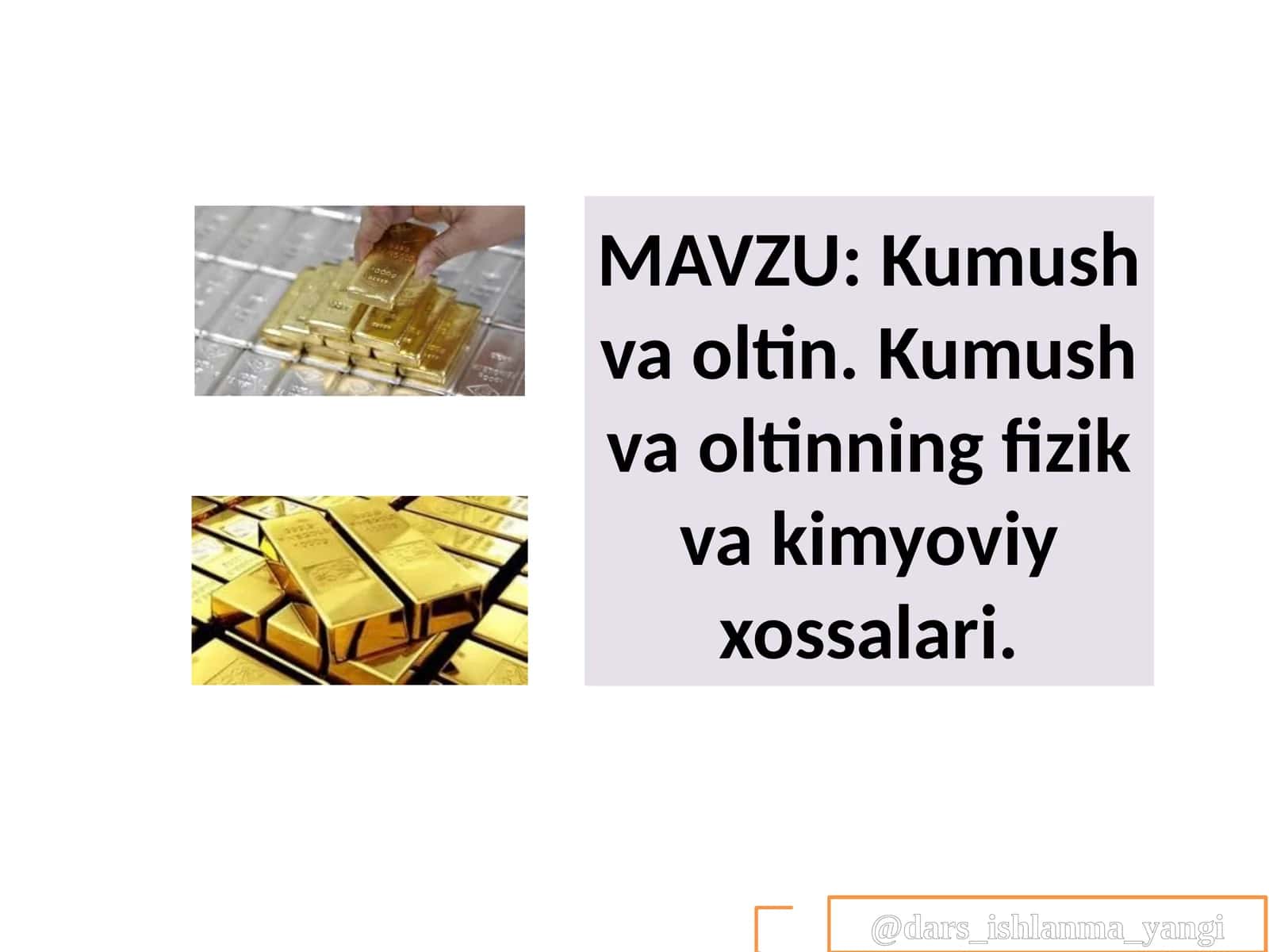 Kumush va oltin. Kumush va oltinning fizika va kimyoviy xossalari