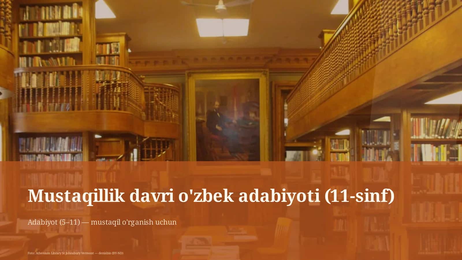 Mustaqillik davri o'zbek adabiyoti (11-sinf)