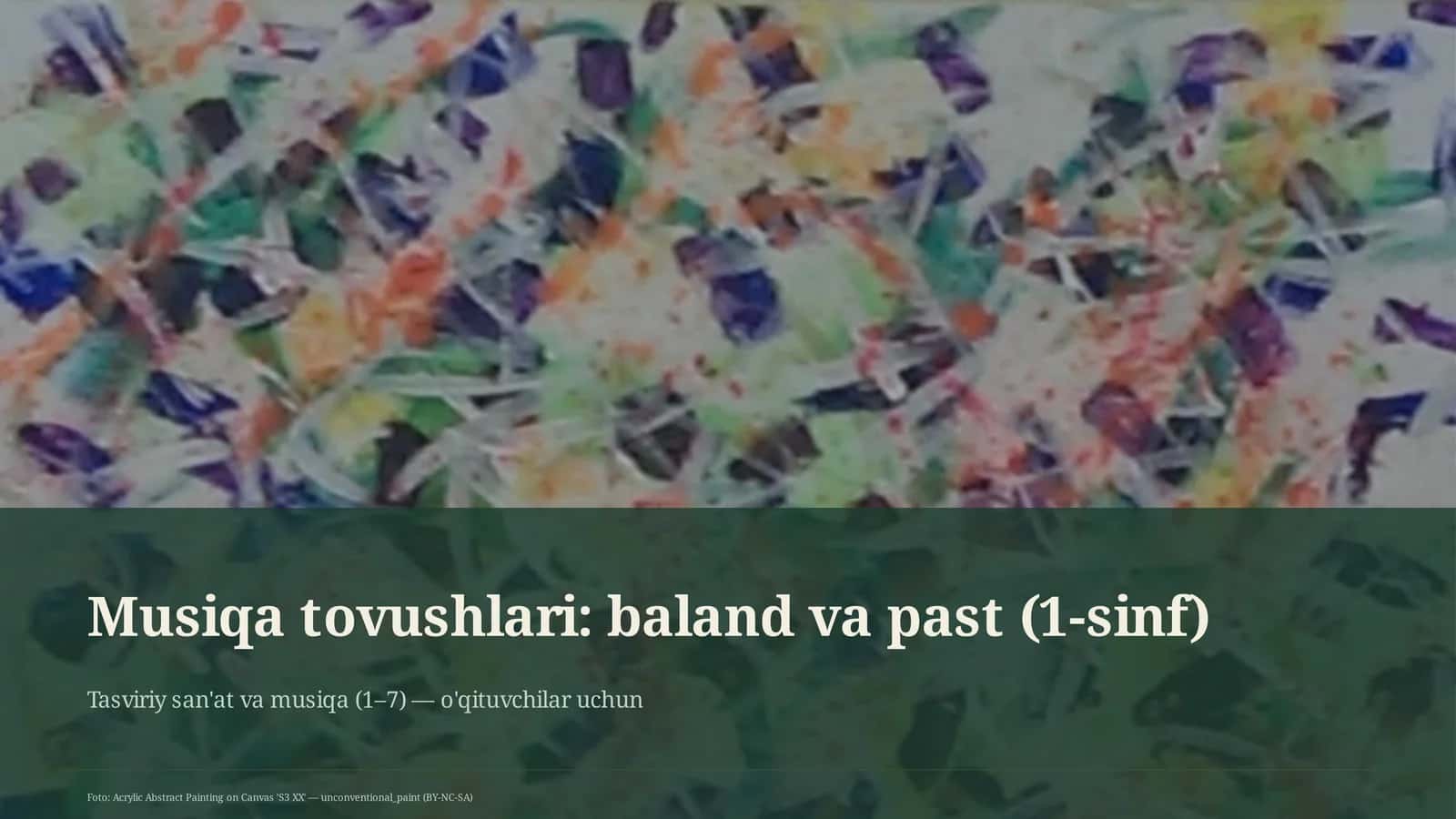 Musiqa tovushlari: baland va past (1-sinf)